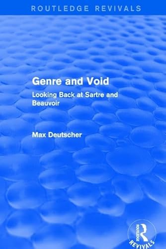 Stock image for Genre and Void: Looking Back at Sartre and Beauvoir (Routledge Revivals) for sale by Chiron Media