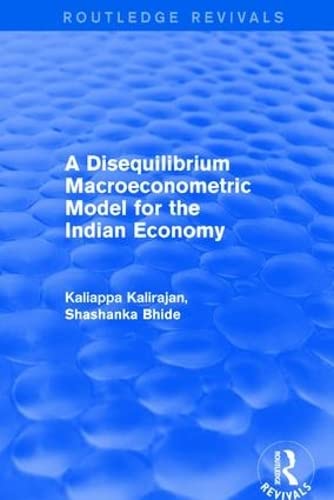 Imagen de archivo de A Disequilibrium Macroeconometric Model for the Indian Economy a la venta por Chiron Media
