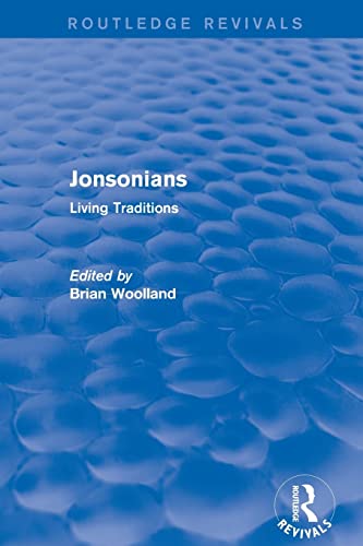 Stock image for Jonsonians: Living Traditions for sale by Chiron Media