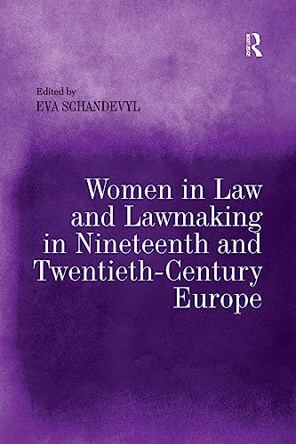 Stock image for Women in Law and Law-Making in Nineteenth and Twentieth Century Europe for sale by Blackwell's