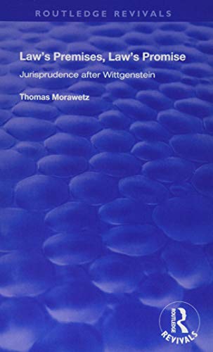 Stock image for Law's Premises, Law's Promise: Jurisprudence After Wittgenstein for sale by Chiron Media