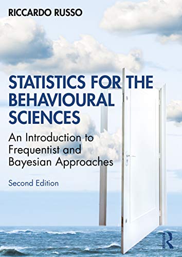 Imagen de archivo de Statistics for the Behavioural Sciences: An Introduction to Frequentist and Bayesian Approaches a la venta por Majestic Books