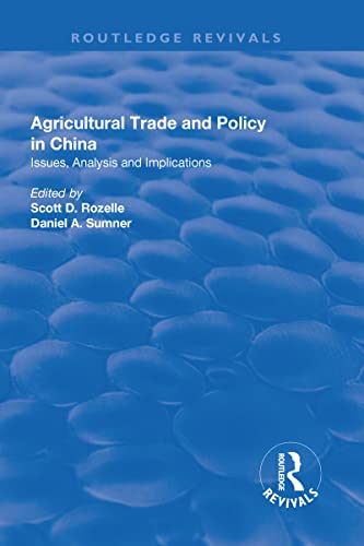 Beispielbild fr Agricultural Trade and Policy in China zum Verkauf von Blackwell's