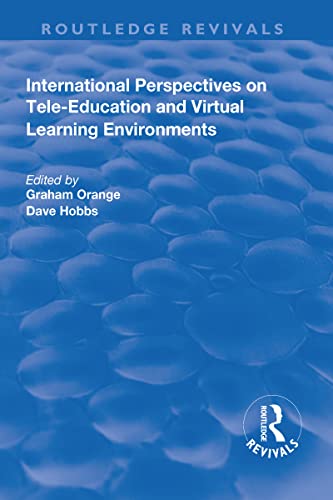 Stock image for International Perspectives on Tele-Education and Virtual Learning Environments (Routledge Revivals) for sale by Chiron Media