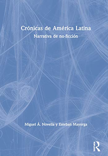 Stock image for Cronicas de America Latina: narrativa de no-ficcion for sale by Chiron Media