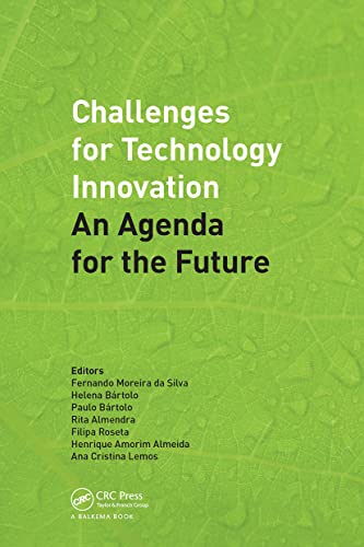 Stock image for Challenges for Technology Innovation: An Agenda for the Future: Proceedings of the International Conference on Sustainable Smart Manufacturing (S2M 2016), October 20-22, 2016, Lisbon, Portugal for sale by Chiron Media