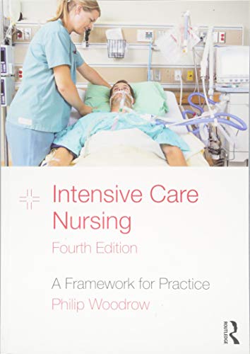 9781138713802: Intensive Care Nursing: A Framework for Practice