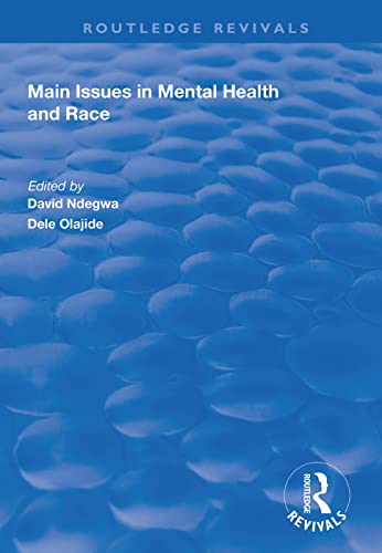 9781138713833: Main Issues in Mental Health and Race (Routledge Revivals)