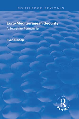 Beispielbild fr Euro-Mediterranean Security: A Search for Partnership zum Verkauf von Chiron Media