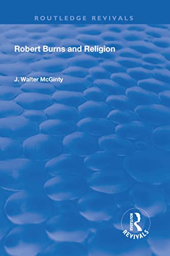 9781138714786: Robert Burns and Religion (Routledge Revivals)