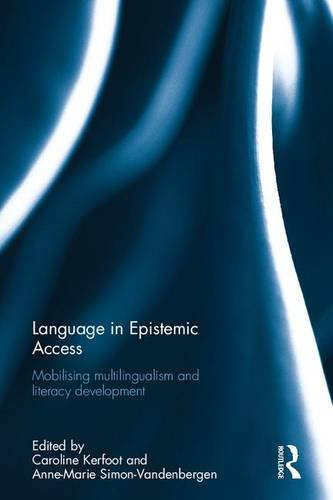 Stock image for Language in Epistemic Access: Mobilising multilingualism and literacy development for sale by Chiron Media