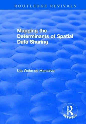 Stock image for Mapping the Determinants of Spatial Data Sharing for sale by Blackwell's