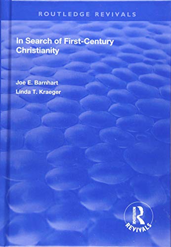 Beispielbild fr In Search of First-Century Christianity zum Verkauf von Blackwell's