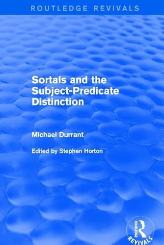 Stock image for Revival: Sortals and the Subject-predicate Distinction (2001) (Routledge Revivals) for sale by Chiron Media
