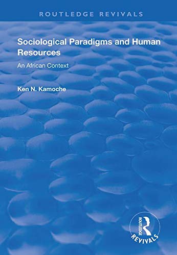 Imagen de archivo de Sociological Paradigms And Human Resources: An African Context a la venta por Books Puddle