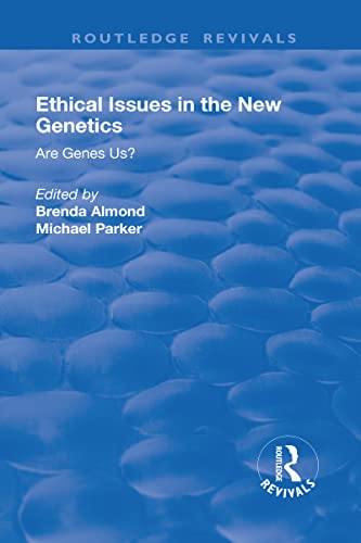 Beispielbild fr Ethical Issues in the New Genetics: Are Genes Us? zum Verkauf von Chiron Media