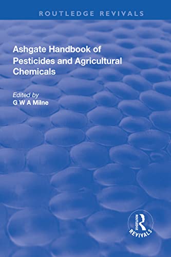 Beispielbild fr The Ashgate Handbook of Pesticides and Agricultural Chemicals zum Verkauf von Blackwell's