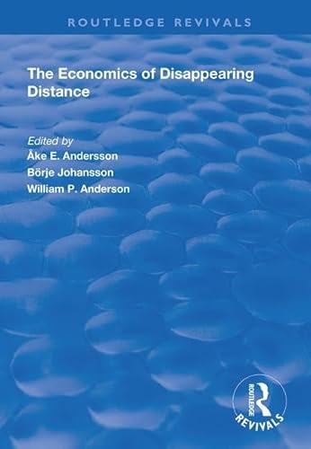 Imagen de archivo de The Economics of Disappearing Distance a la venta por Blackwell's