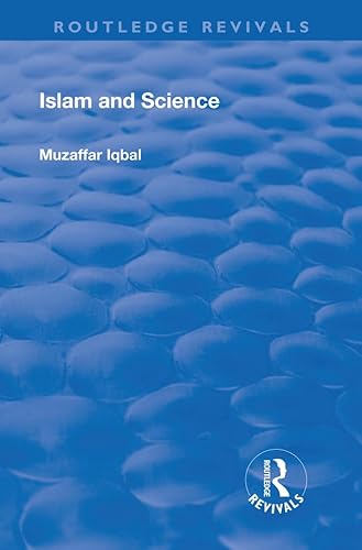 Stock image for Islam and Science for sale by Blackwell's