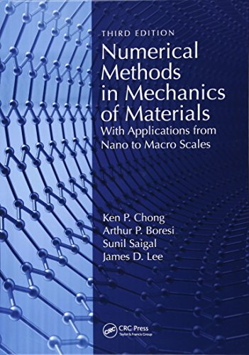 Imagen de archivo de Numerical Methods In Mechanics Of Materials: With Applications From Nano To Macro Scales, 3Rd Edition a la venta por Books Puddle