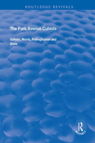 Beispielbild fr The Park Avenue Cubists zum Verkauf von Blackwell's