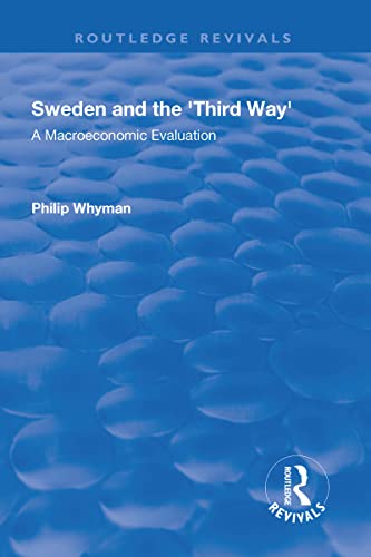 Beispielbild fr Sweden and the 'Third Way' zum Verkauf von Blackwell's