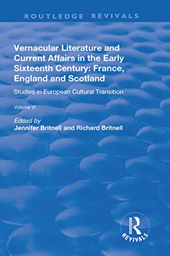 Beispielbild fr Vernacular Literature and Current Affairs in the Early Sixteenth Century zum Verkauf von Blackwell's