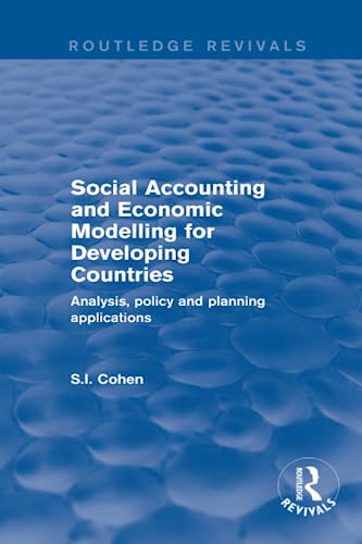 Stock image for Social Accounting and Economic Modelling for Developing Countries: Analysis, Policy and Planning Applications for sale by Blackwell's