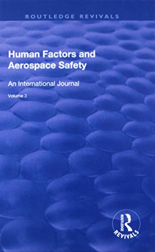 9781138719903: Human Factors and Aerospace Safety: An International Journal