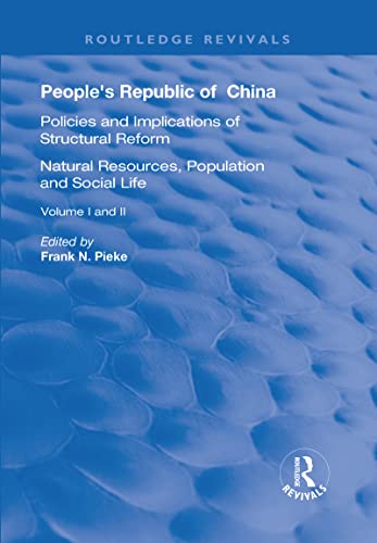 Stock image for People's Republic of China, Volumes I and II: I: Natural Resources, Population and Social Life; II: Policies and Implications of Structural Reform for sale by Chiron Media