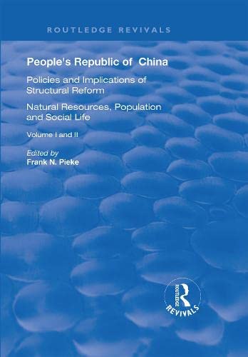 Stock image for People's Republic of China: Natural Resources, Population and Social Life / Policies and Implications of Structural Reform: Vol 1-2 for sale by Revaluation Books