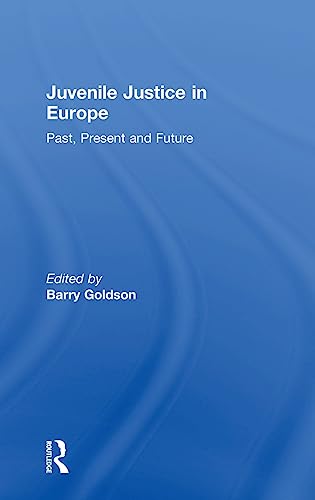 Stock image for Juvenile Justice in Europe: Past, Present and Future for sale by ThriftBooks-Atlanta