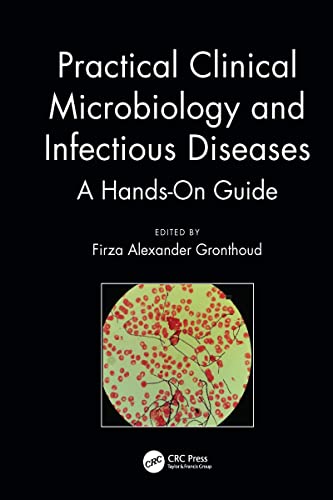 Stock image for Practical Clinical Microbiology and Infectious Diseases: A Hands-On Guide for sale by Chiron Media