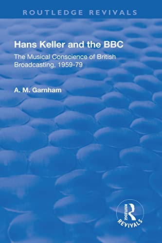 Stock image for Hans Keller and the BBC for sale by Blackwell's