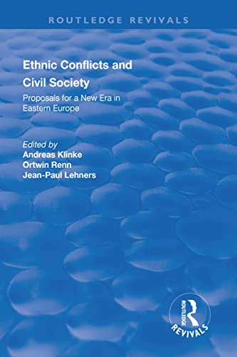 Imagen de archivo de Ethnic Conflicts and Civil Society:Proposals for a New Era in Eastern Europe a la venta por Books Puddle