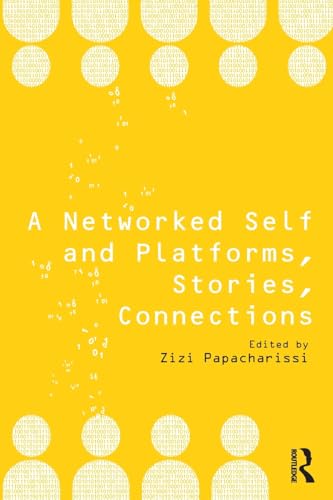 Stock image for A Networked Self and Platforms, Stories, Connections for sale by HPB-Red