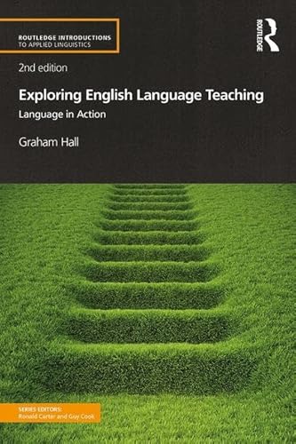 Imagen de archivo de Exploring English Language Teaching (Routledge Introductions to Applied Linguistics) a la venta por BooksRun