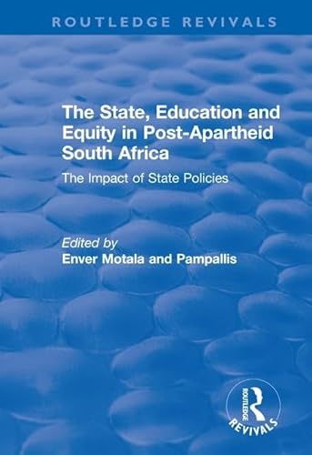 Stock image for The State, Education and Equity in Post-Apartheid South Africa for sale by Blackwell's