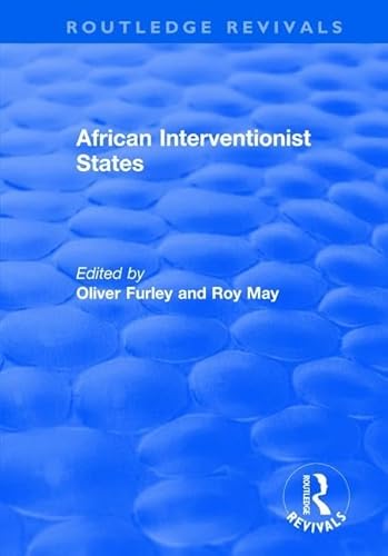 Beispielbild fr African Interventionist States zum Verkauf von Blackwell's