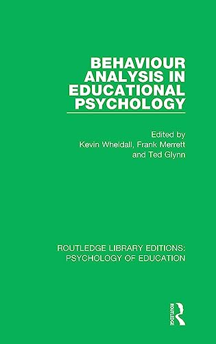 Stock image for Behaviour Analysis in Educational Psychology (Routledge Library Editions: Psychology of Education) for sale by Chiron Media