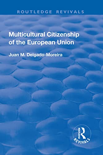 Stock image for Multicultural Citizenship of the European Union for sale by Blackwell's