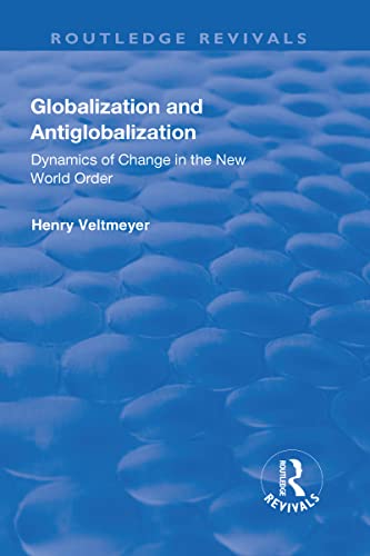 Stock image for Globalization and Antiglobalization: Dynamics of Change in the New World Order for sale by Chiron Media