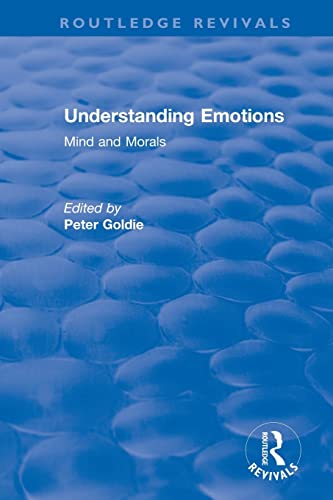 Imagen de archivo de Understanding Emotions: Mind and Morals a la venta por Blackwell's