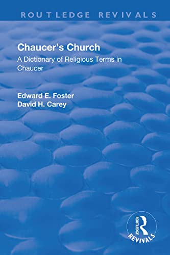 Stock image for Chaucer's Church: A Dictionary of Religious Terms in Chaucer for sale by Chiron Media