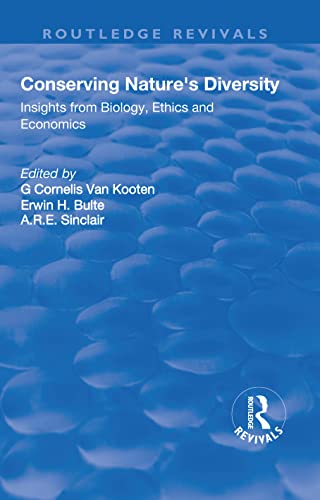 Stock image for Conserving Nature's Diversity: Insights from Biology, Ethics and Economics for sale by Chiron Media