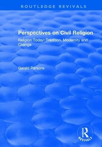 9781138727090: Perspectives on Civil Religion: Volume 3 (Routledge Revivals)