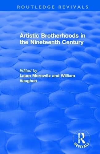 Stock image for Artistic Brotherhoods in the Nineteenth Century for sale by Chiron Media