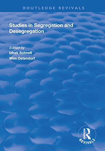 Stock image for Studies in Segregation and Desegregation (Routledge Revivals) for sale by Chiron Media