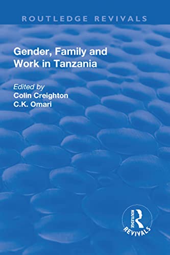 Beispielbild fr Gender, Family and Work in Tanzania zum Verkauf von Blackwell's