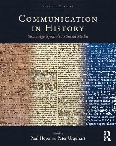 Imagen de archivo de Communication in History: Stone Age Symbols to Social Media a la venta por GF Books, Inc.